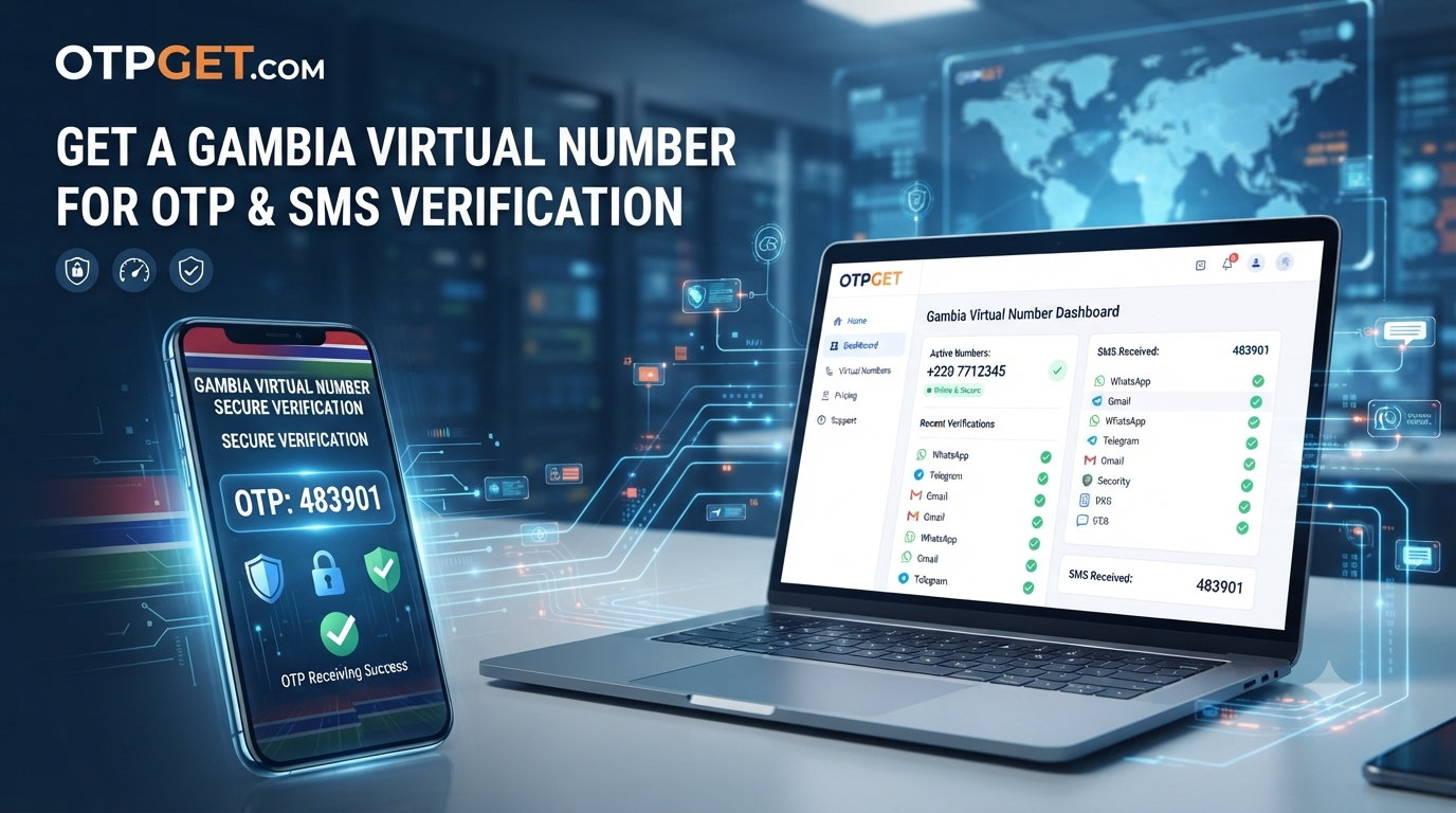 Gambia Virtual Number for OTP Verification — OTPGET Secure Access