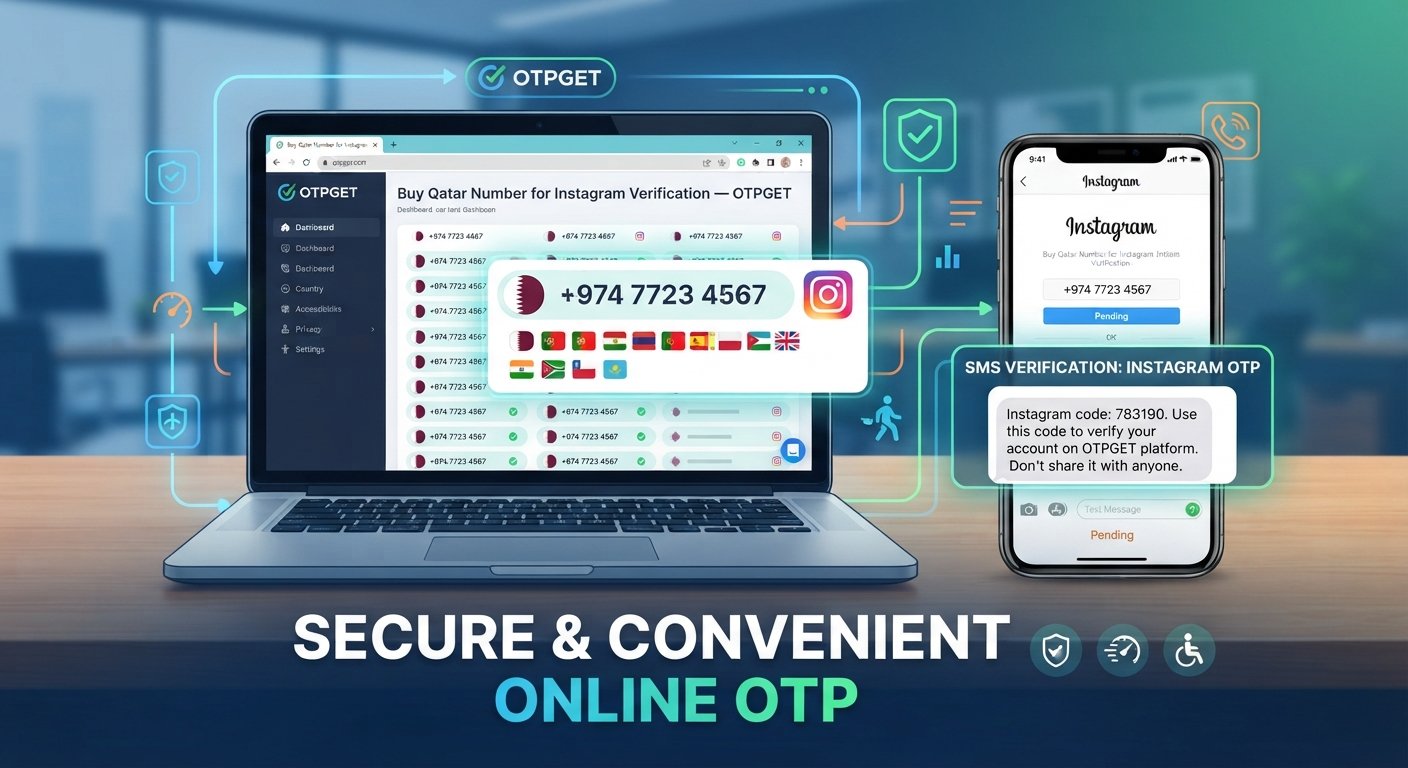 Buy Qatar Number for Instagram Verification — OTPGET Easy Guide