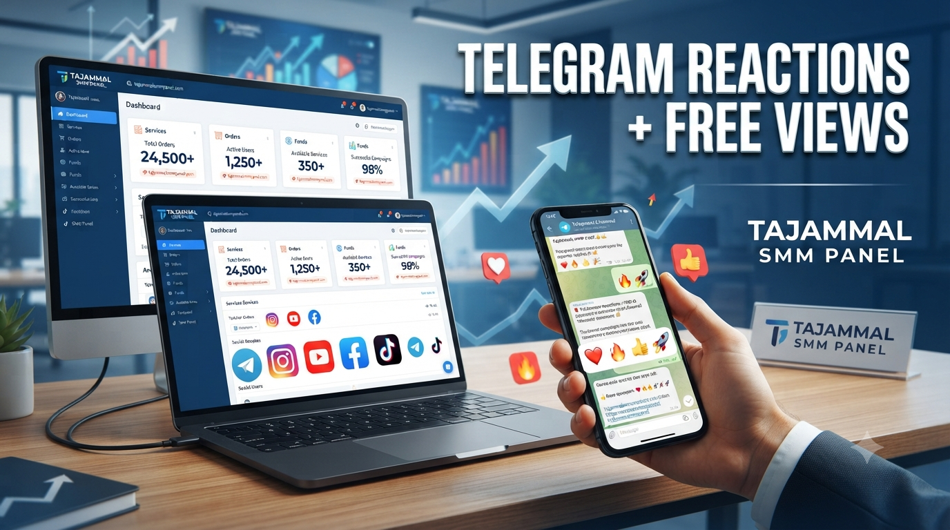 Telegram Reactions & Free Views | TAJAMMAL SMM PANEL