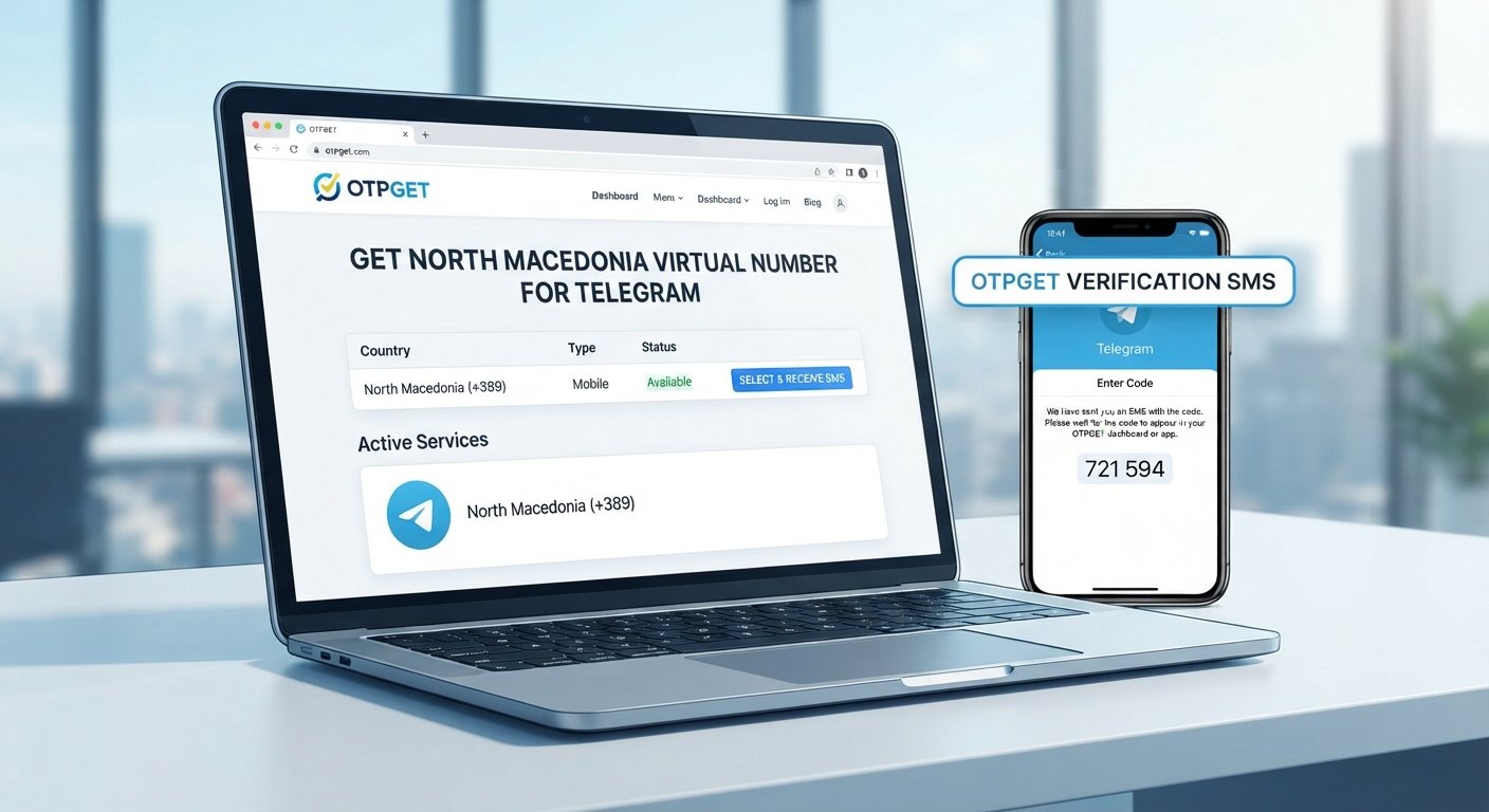 North Macedonia Telegram Virtual Number: OTPGET Verification Guide