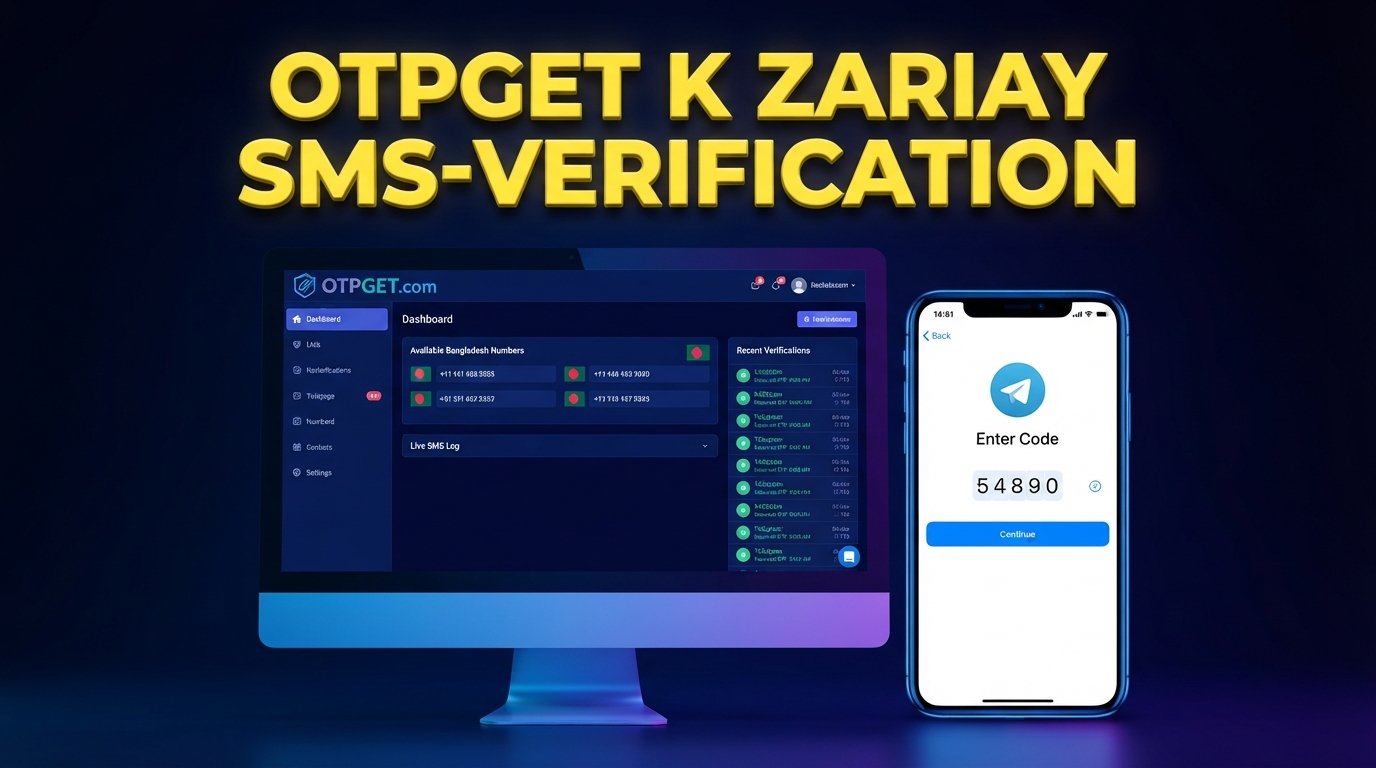 How to Get a Bangladesh Number for Telegram OTP — OTPGET Guide