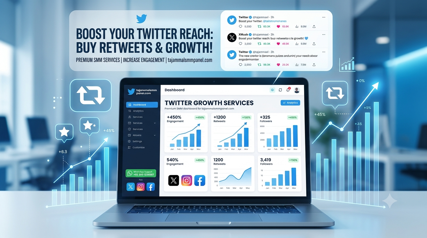 Buy Twitter Retweets with TAJAMMAL SMM PANEL for Growth Online
