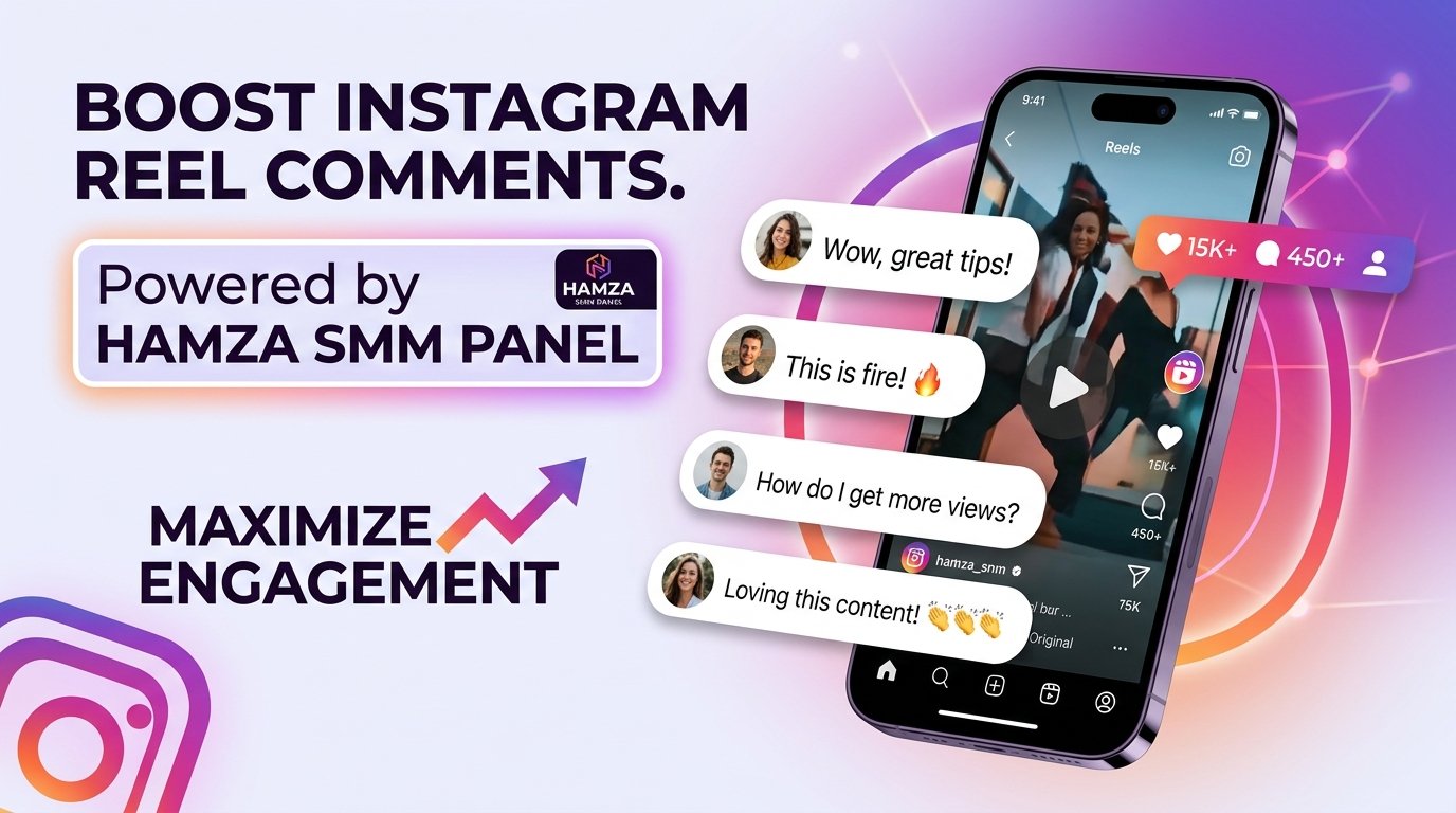 Buy Instagram Reel Comments | HAMZA SMM PANEL