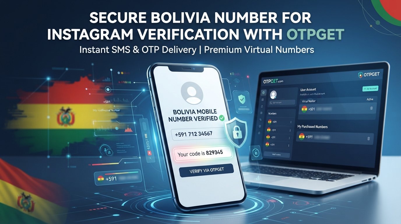 Buy Bolivia Number for Instagram Verification with OTPGET Online