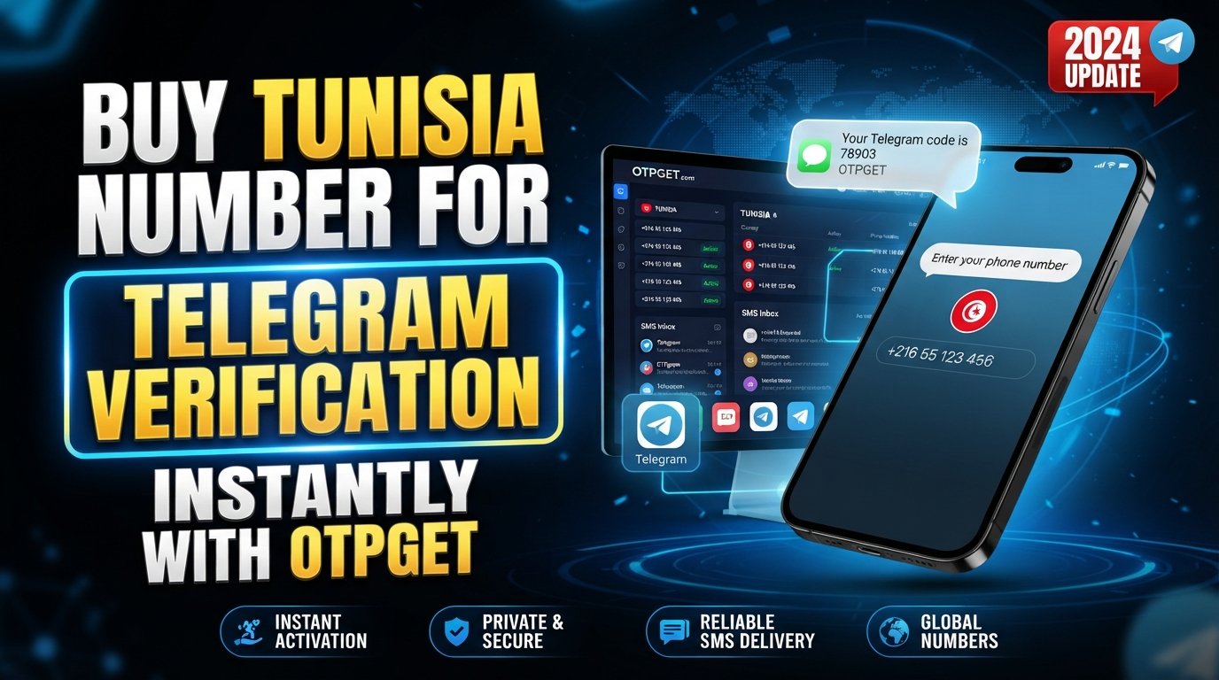 Buy Tunisia Number for Telegram Verification | OTPGet Service