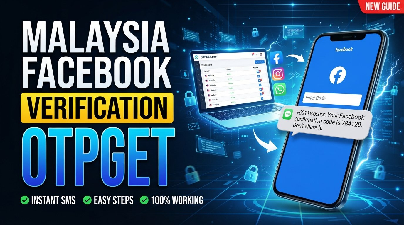 Malaysia Facebook Verification Number: OTPGet Guide