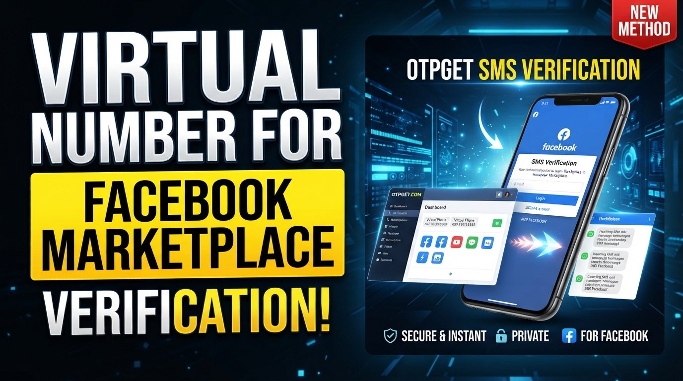Virtual Number for Facebook Marketplace Verification: Guide & Tips