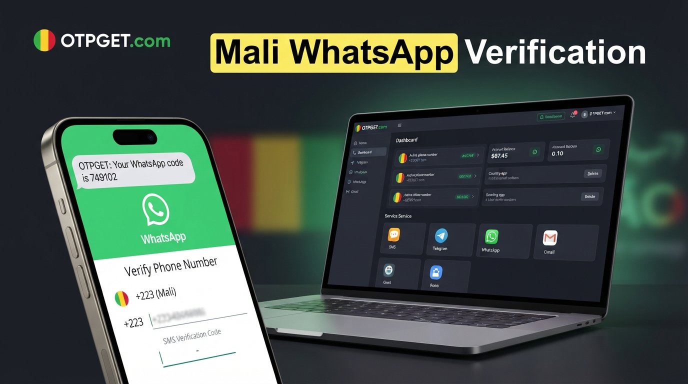 Mali WhatsApp Verification Number | OTPGET Guide for OTP SMS