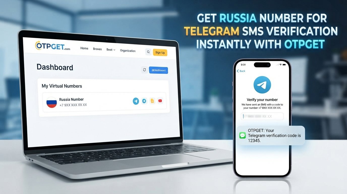 Buy Russia Number for Telegram Verification Online Now | OTPGET
