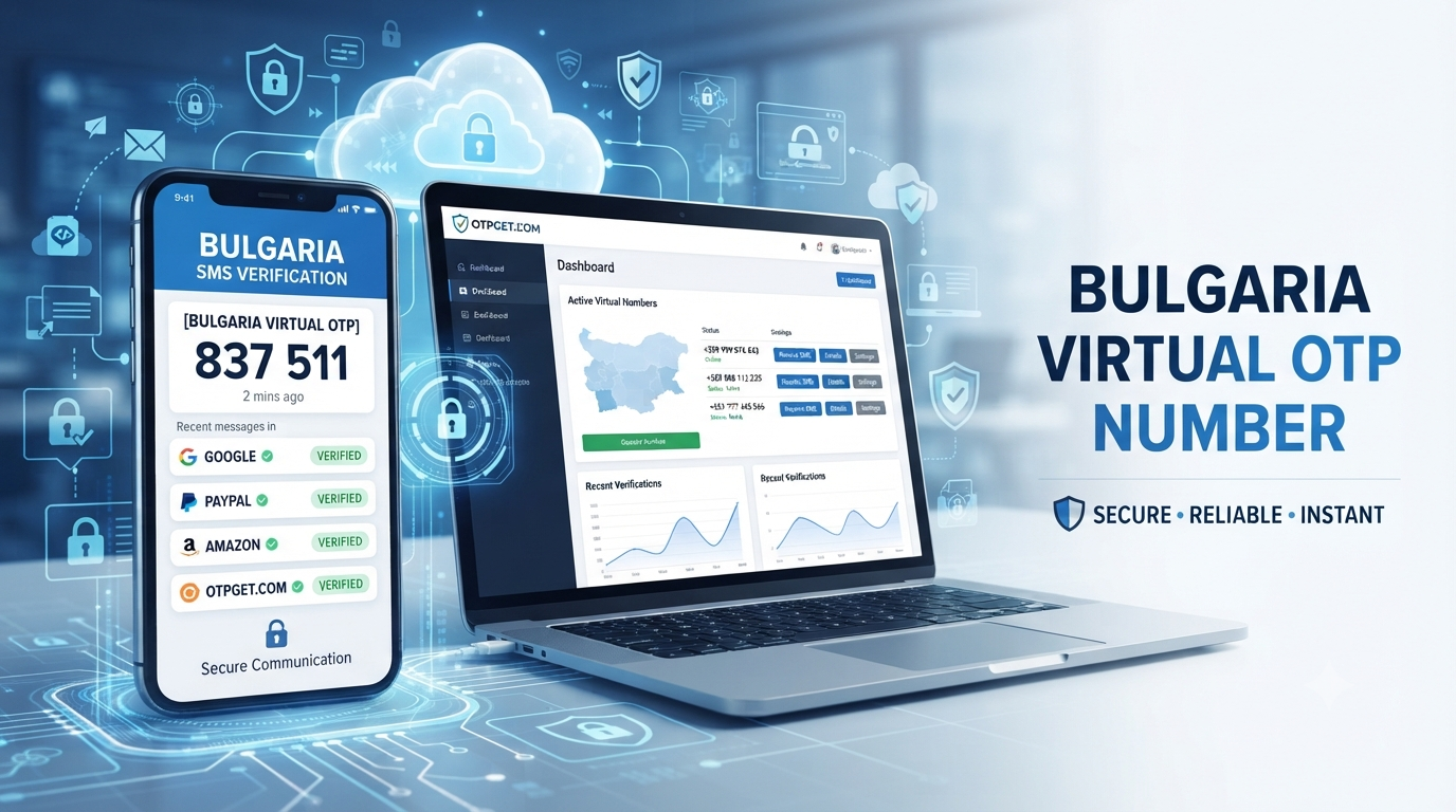 Bulgaria Virtual OTP Number: Best Paid Services for Secure SMS