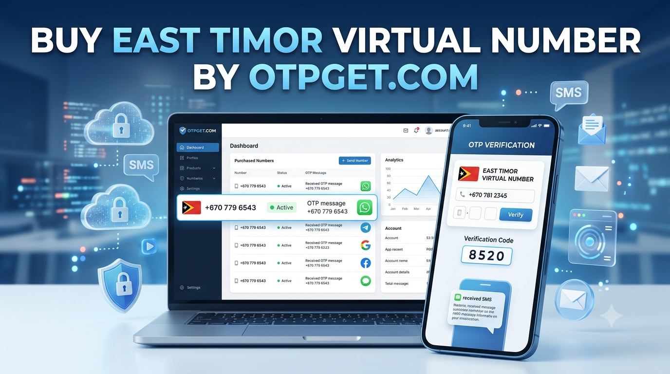 Buy East Timor Virtual Number – Fast SMS Verification | OTPGET