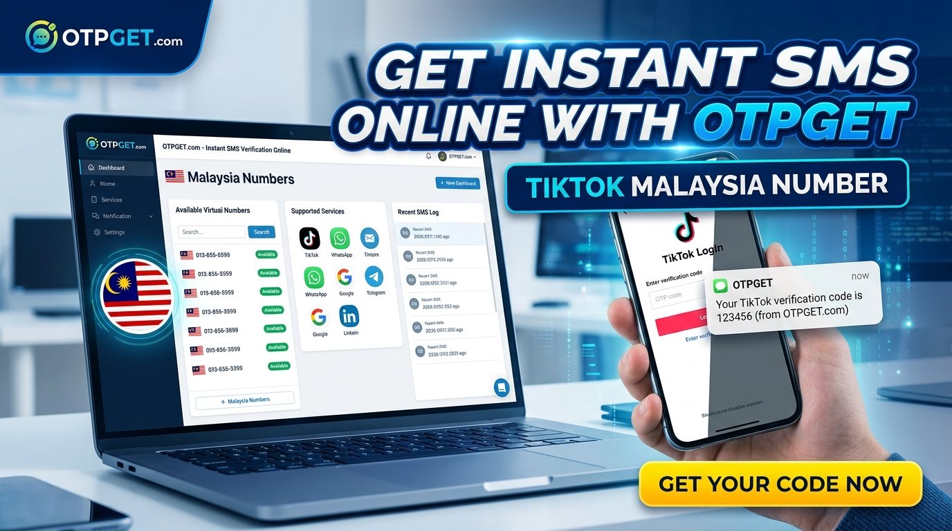 TikTok Malaysia Number: Get SMS Verification Codes Online Now