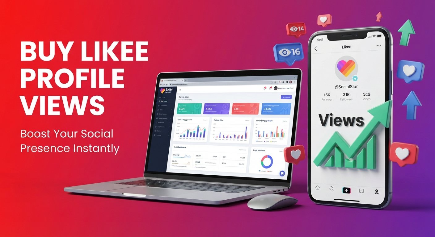 Buy Likee Profile Views | TAJAMMAL SMM PANEL for Growth