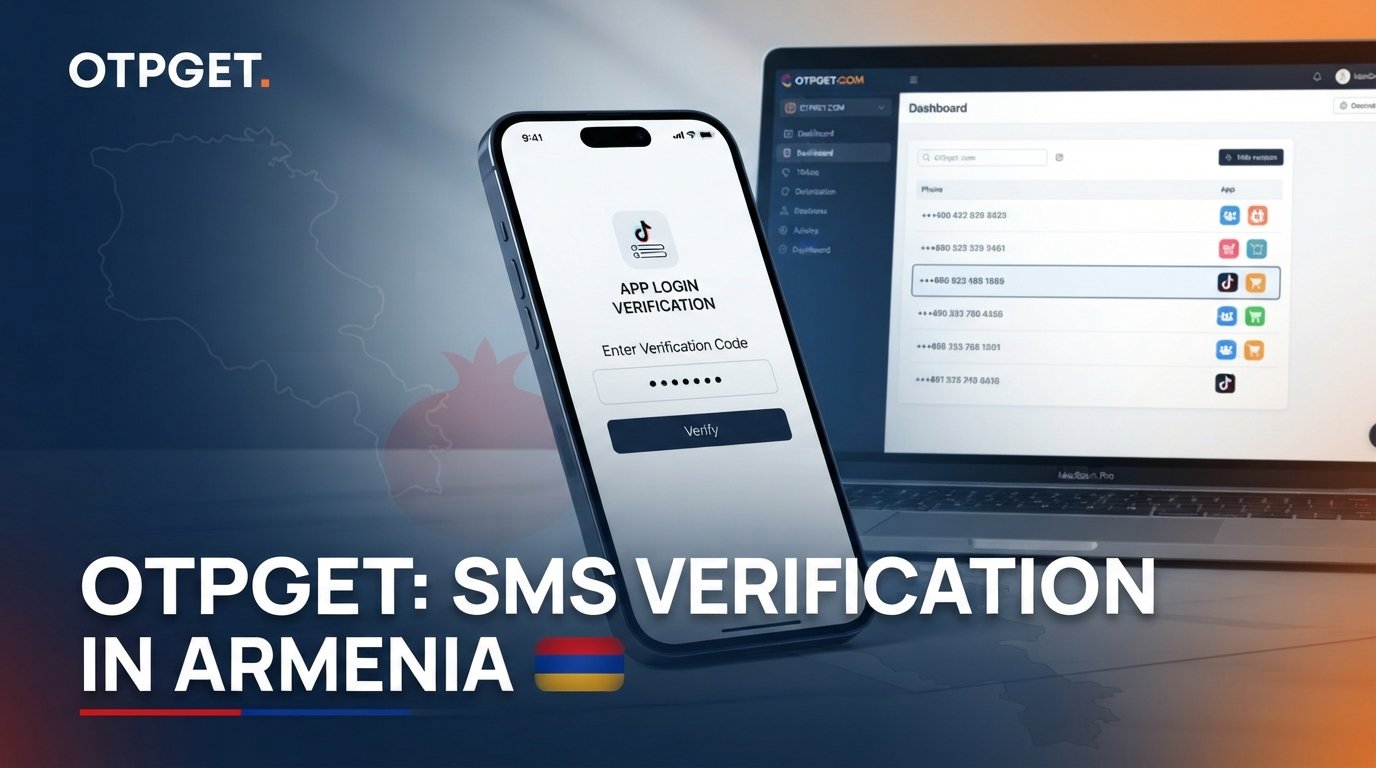 Receive TikTok SMS Online Armenia — OTPGET Verification Guide