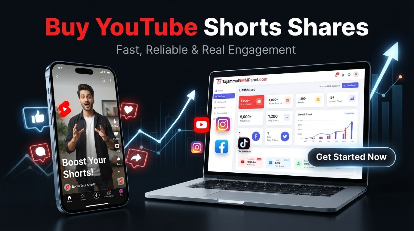 Buy YouTube Shorts Shares | TAJAMMAL SMM PANEL for Growth Now