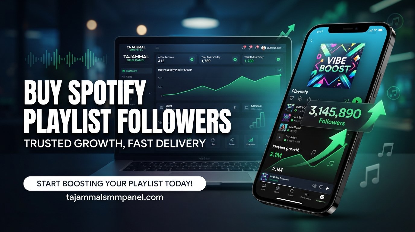 Buy Spotify Playlist Followers | TAJAMMAL SMM PANEL Services