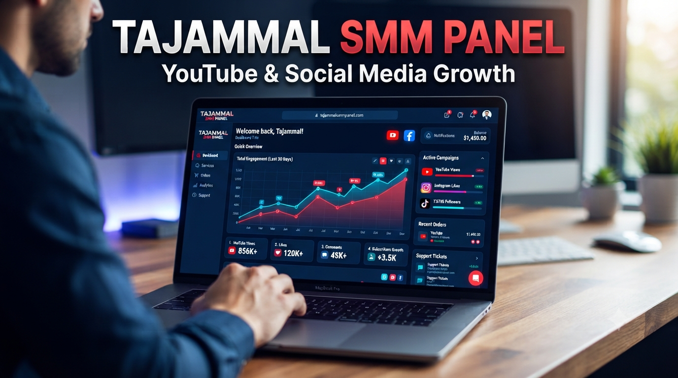 TAJAMMAL SMM PANEL | YouTube Growth & Social Media Services Hub