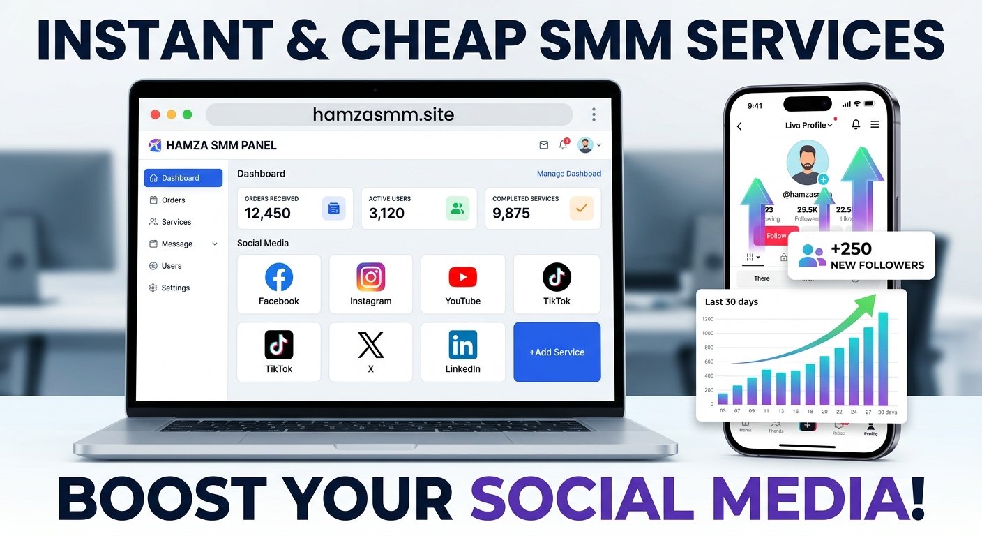 Hamza SMM: Cheap SMM Panel for Instant Social Media Services