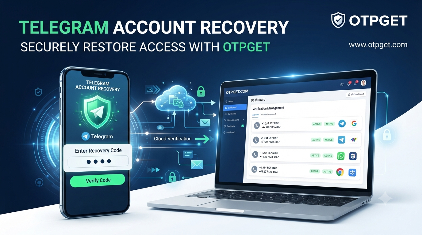 Telegram Account Recovery Guide — OTPGET: Restore Access Easily