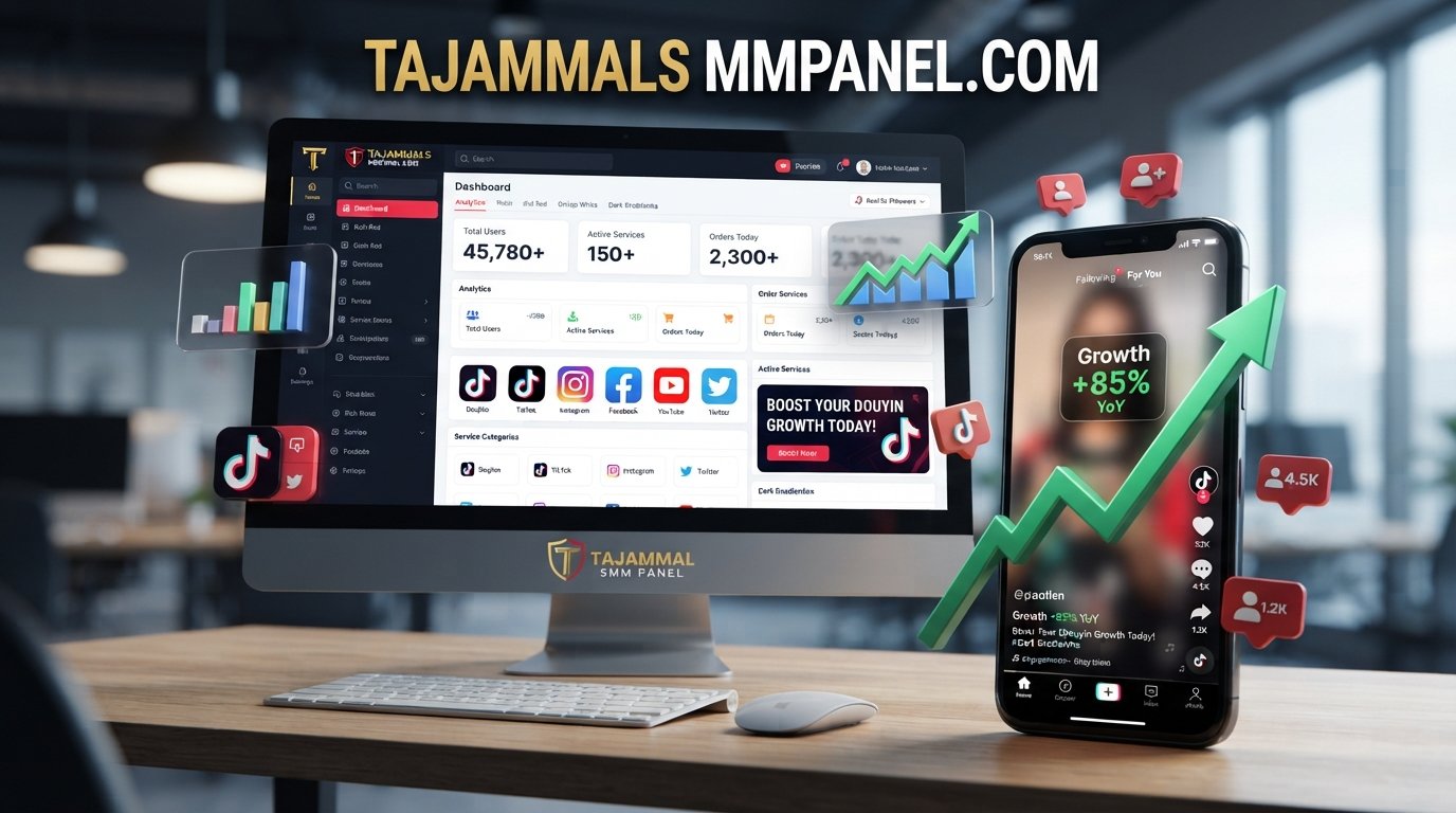 Douyin Marketing Service | TAJAMMAL SMM PANEL Growth