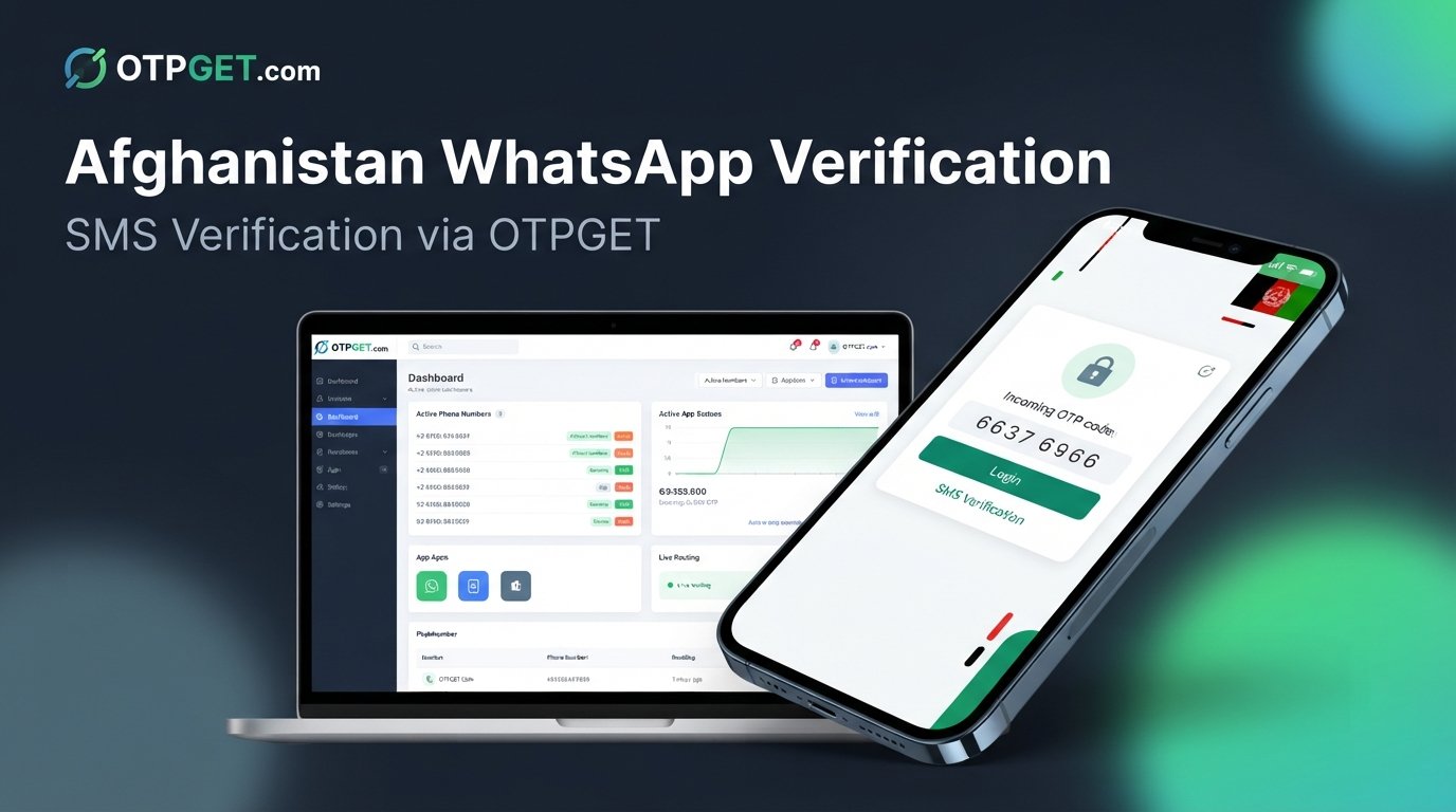 Get an Afghanistan WhatsApp Verification Number with OTPGet