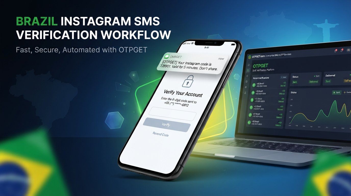 Brazil Instagram Verification Number: OTPGET Complete Guide