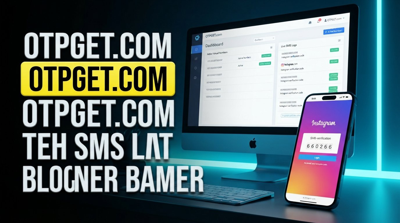 How to Get a Tajikistan Number for Instagram OTP Verification | OTPGET