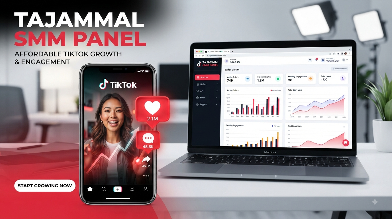 TikTok Likes [ Cheapest ] | TAJAMMAL SMM PANEL for Growth Online