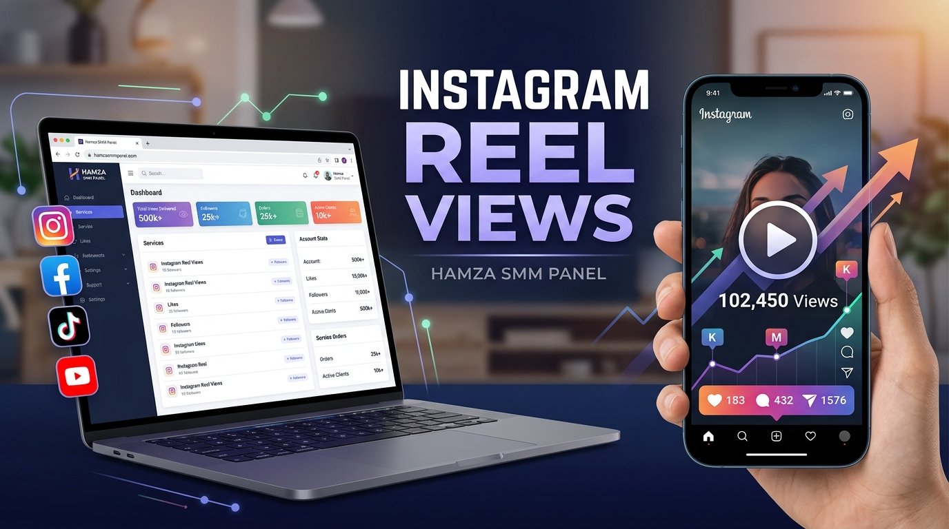 Buy Instagram Reel Views | HAMZA SMM PANEL