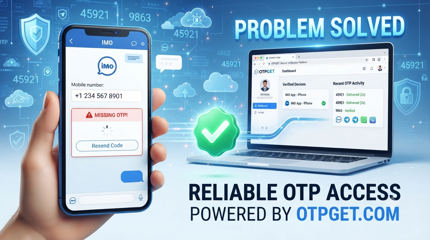 IMO OTP Problem Solution: Fix Verification Issues with OTPGET