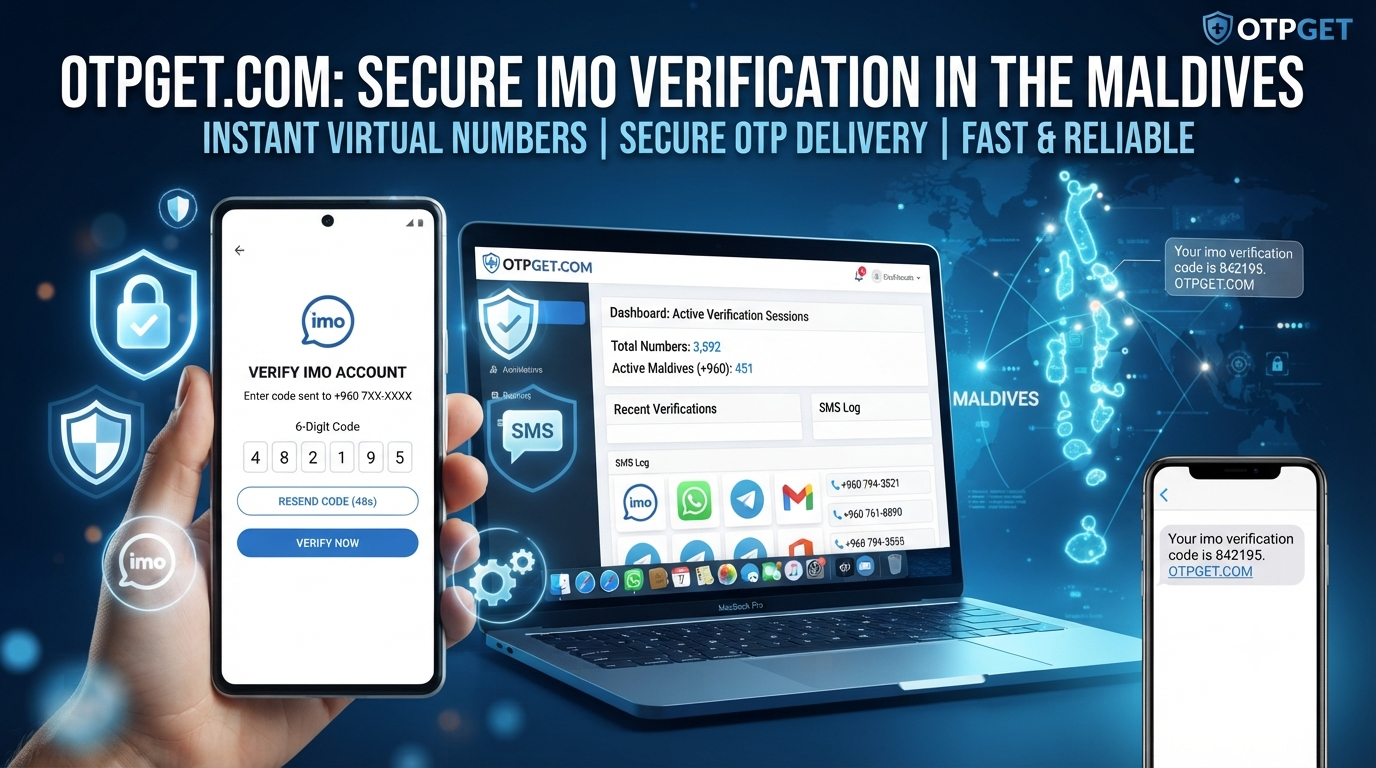 imo verification number Maldives | Fast OTP Access by OTPGET