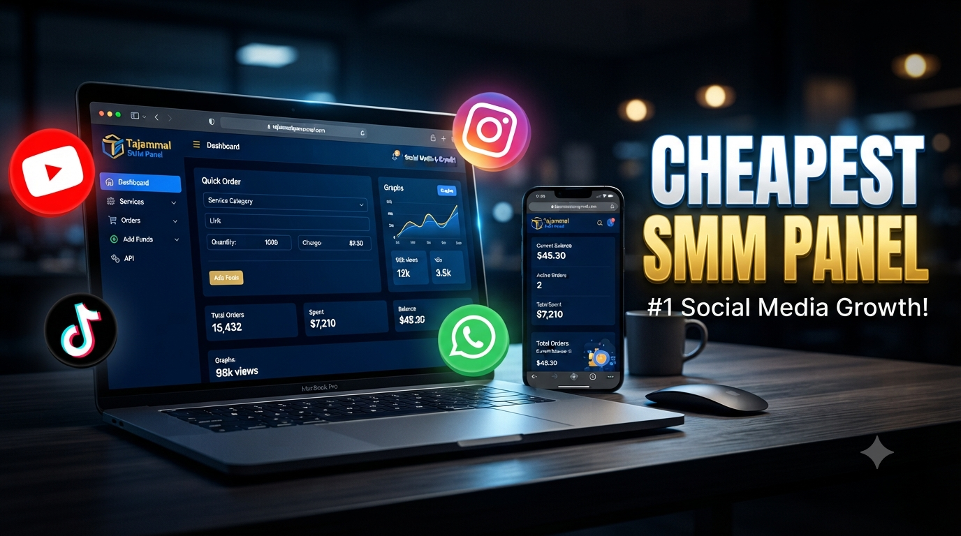 Cheapest SMM Panel for Social Media Growth | TAJAMMAL SMM PANEL