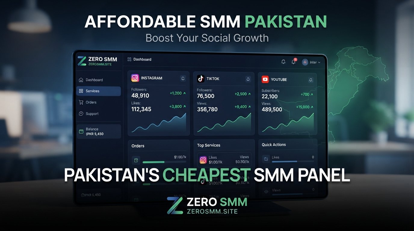 Cheapest SMM Panel in Pakistan for TikTok, Instagram & YouTube