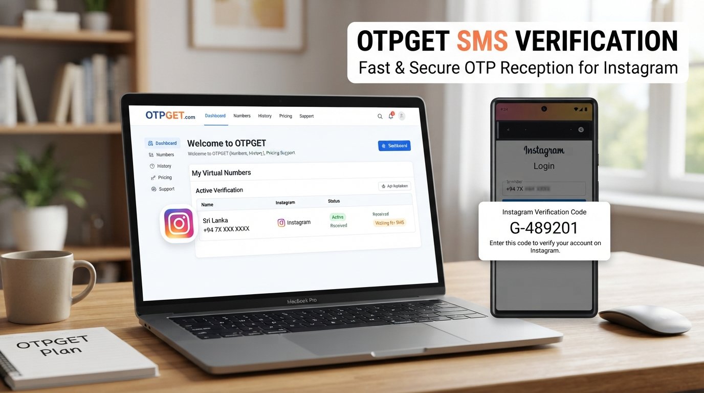 Buy Sri Lanka Number for Instagram Verification — OTPGet Guide