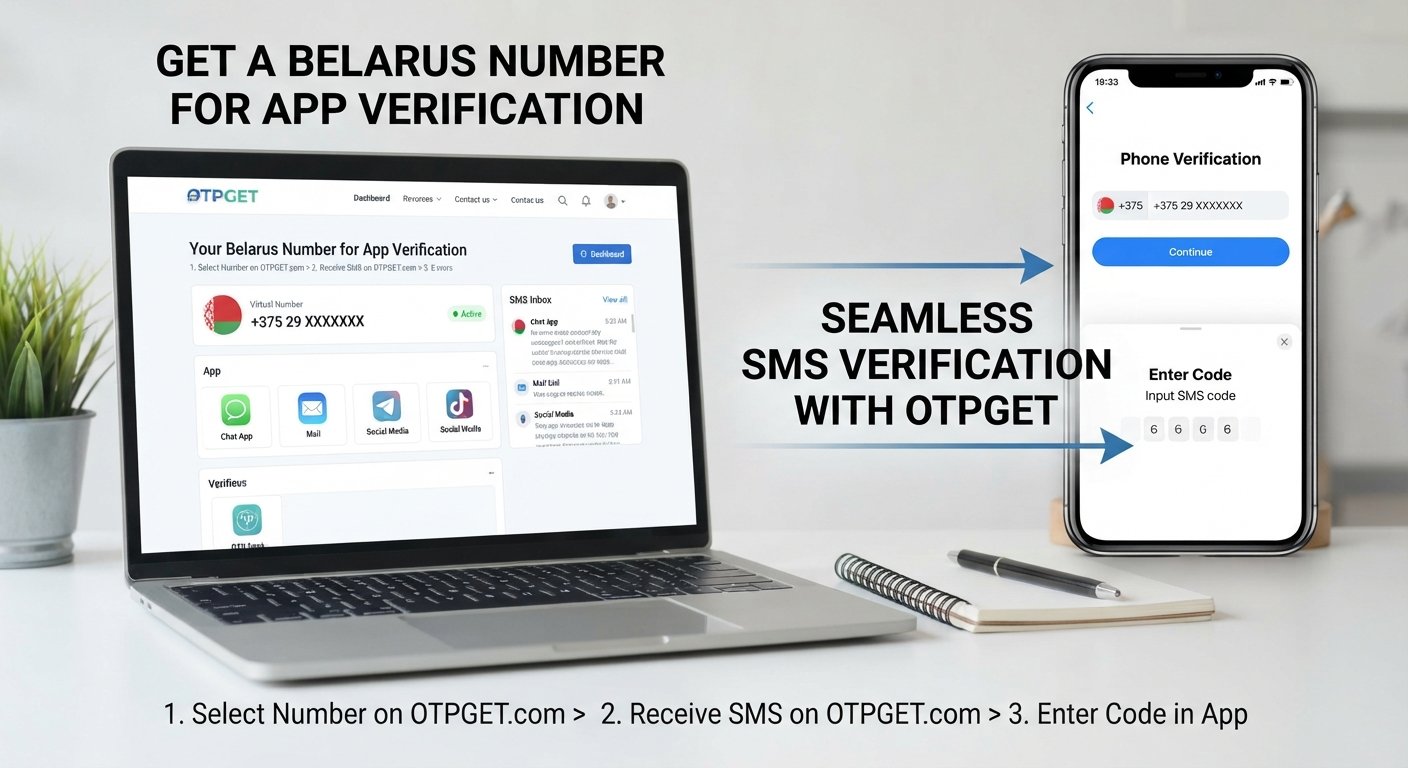 Belarus Number for App Verification: Step-by-Step Guide