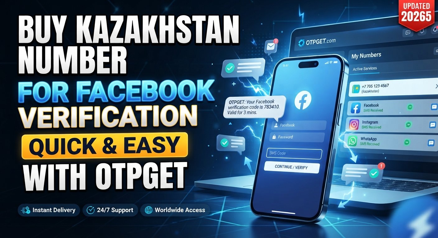 Buy Kazakhstan Number for Facebook Verification Online | OTPGet