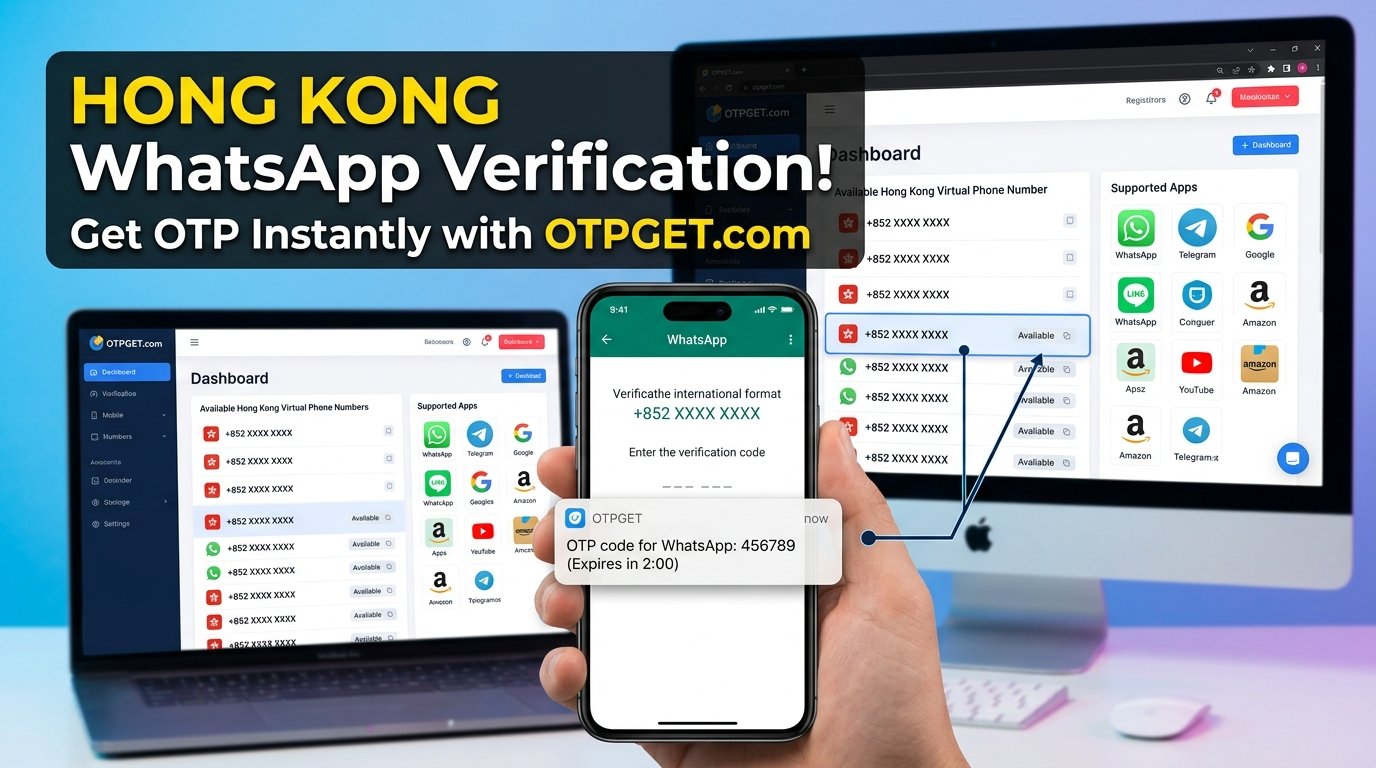 Buy Hong Kong Number for WhatsApp Verification | OTPGET