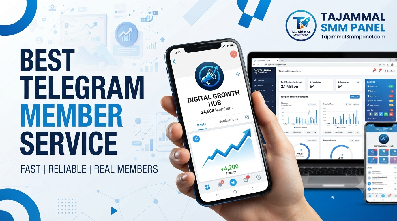 Best Telegram Member Service | Grow Faster with TAJAMMAL SMM PANEL
