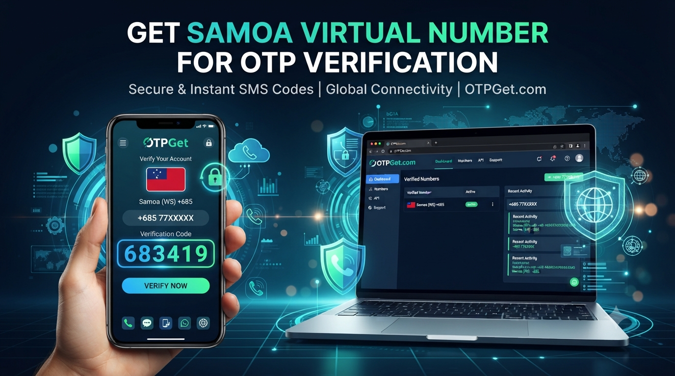 Samoa Virtual Number for OTP Verification — OTPGet Solution