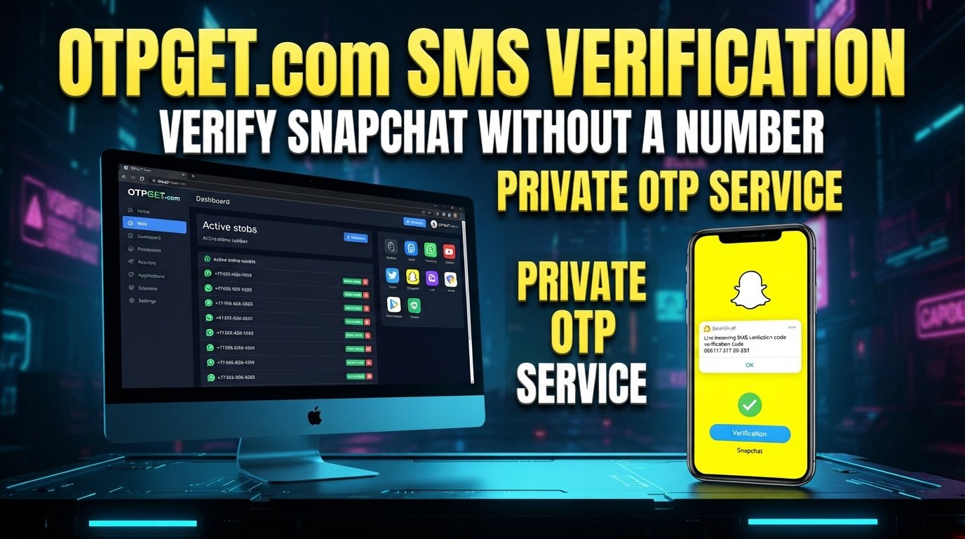 How to Verify Snapchat Without Your Own Number