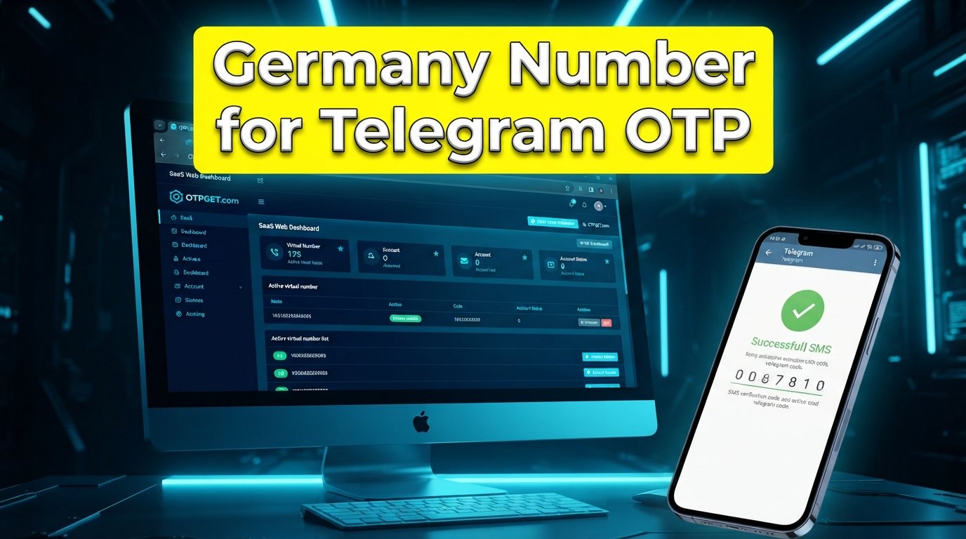How to Get a Germany Number for Telegram OTP Using OTPGET