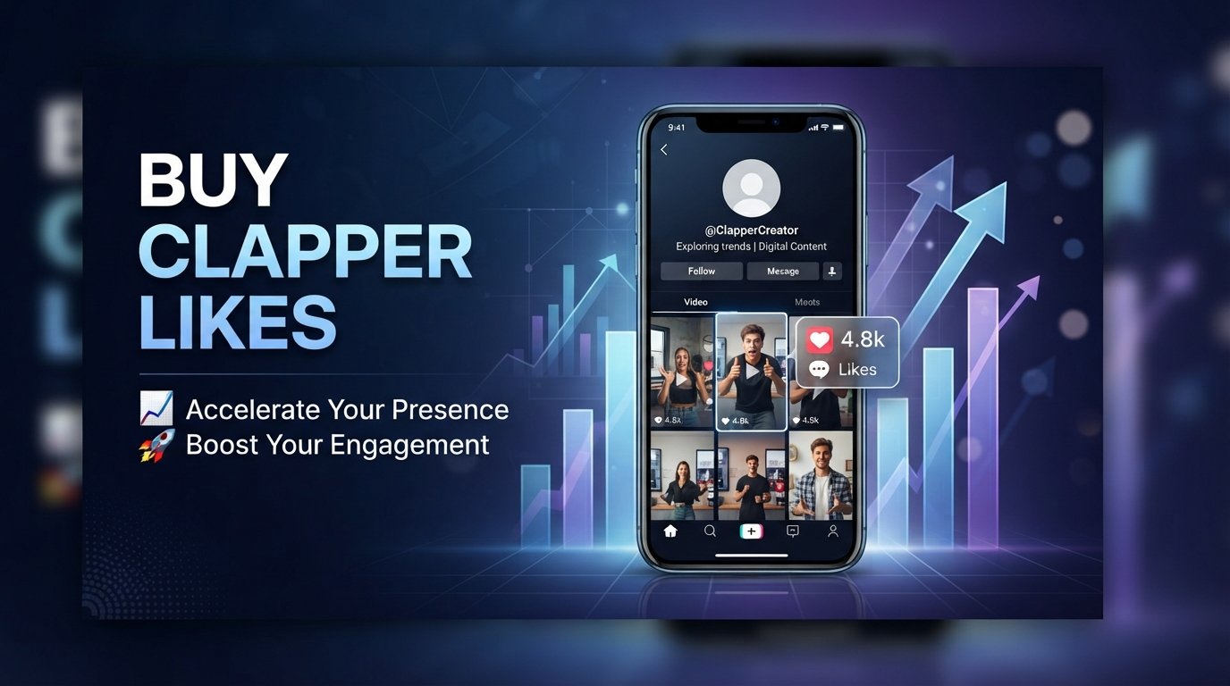 Buy Clapper Likes | TAJAMMAL SMM PANEL for Growth