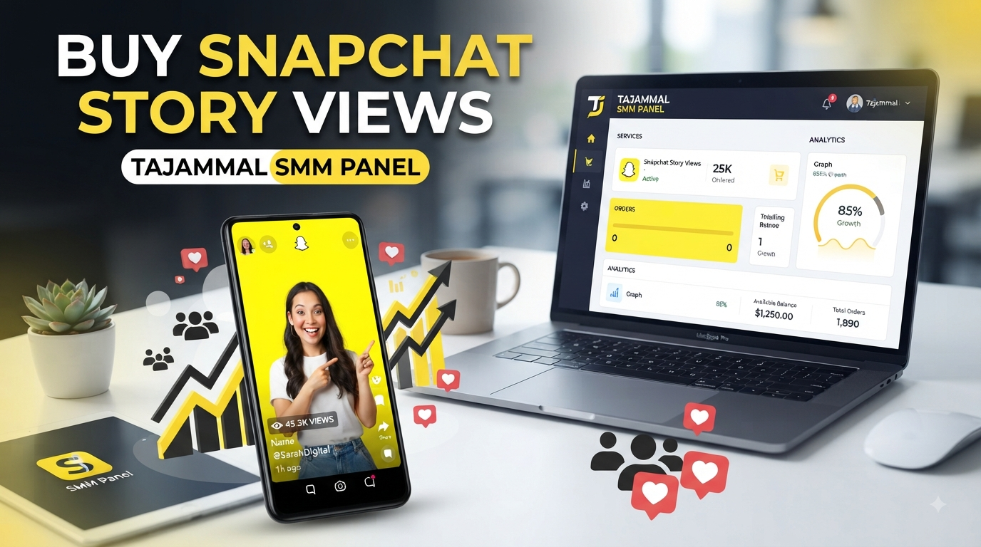 Buy Snapchat Story Views | TAJAMMAL SMM PANEL