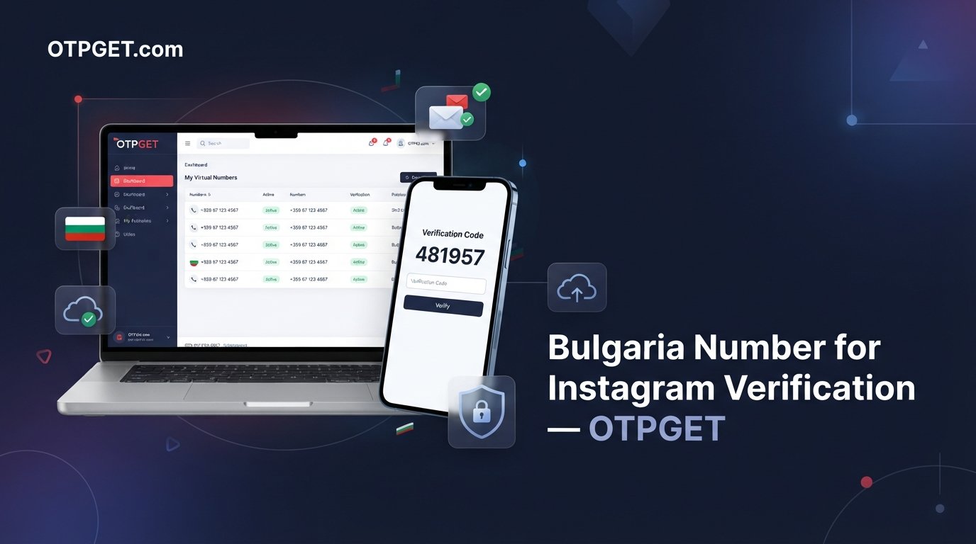 Buy Bulgaria Number for Instagram Verification Online | OTPGET