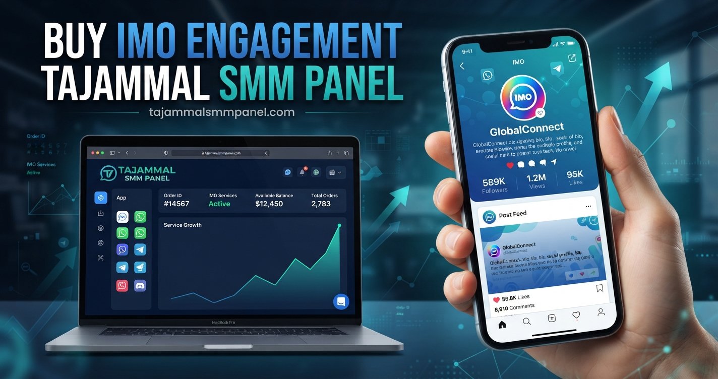 Buy IMO Engagement with TAJAMMAL SMM PANEL | Fast & Easy Orders