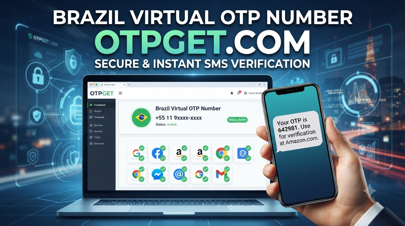 Brazil Virtual OTP Number for Secure Online Verification Solutions