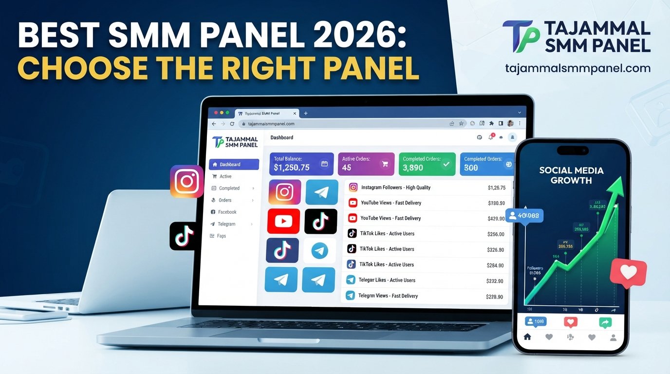TAJAMMAL SMM PANEL: Best SMM Panel for Social Media Growth Online