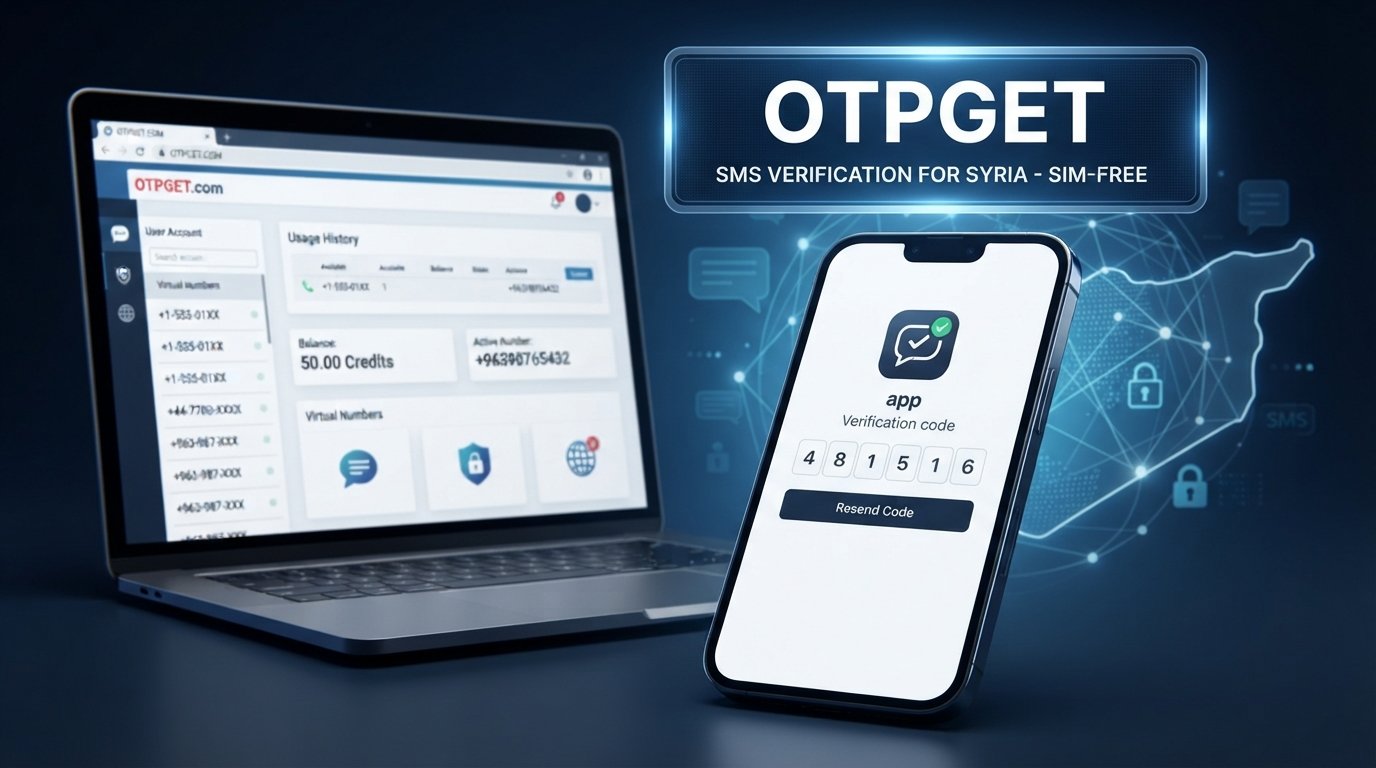 TikTok Verification Syria Without SIM Card: OTPGET Guide & Tips