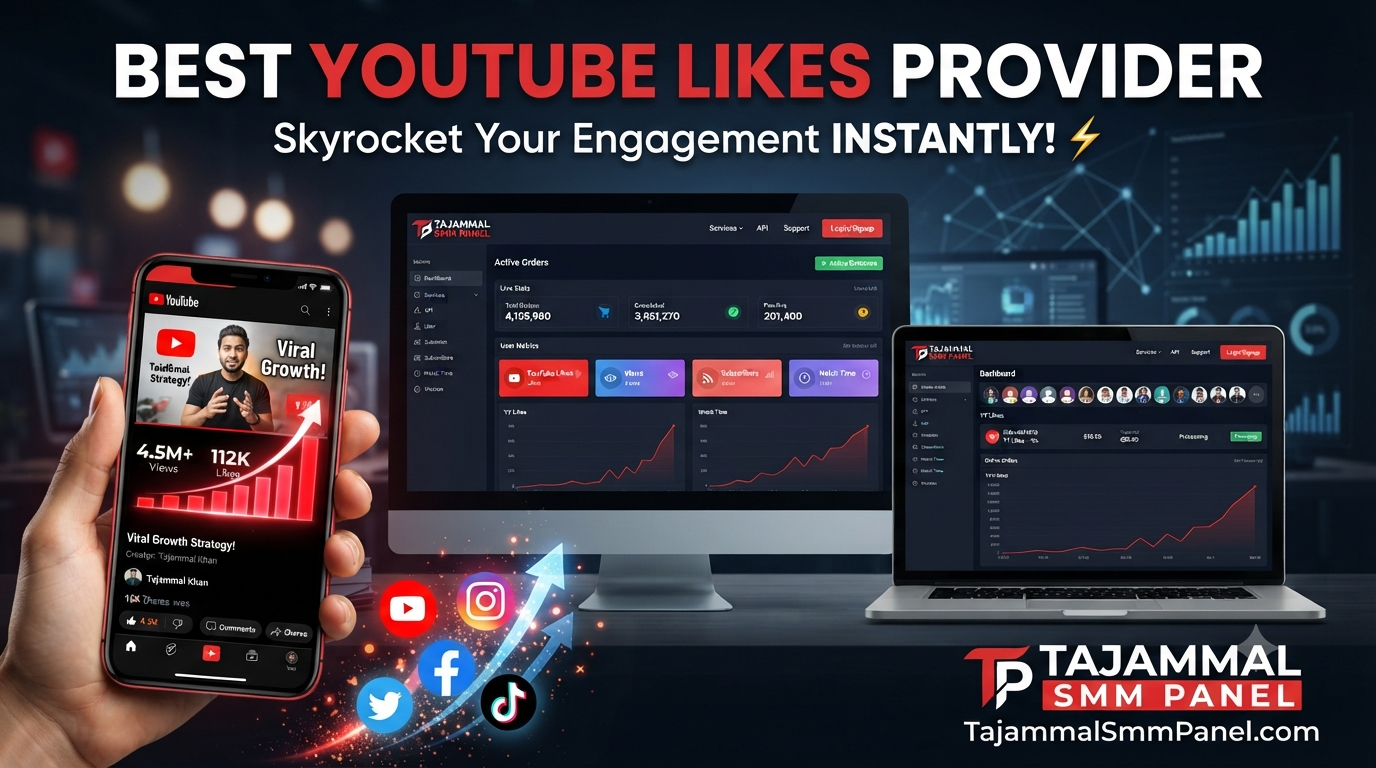 Best YouTube Likes Provider | TAJAMMAL SMM PANEL for Real Growth