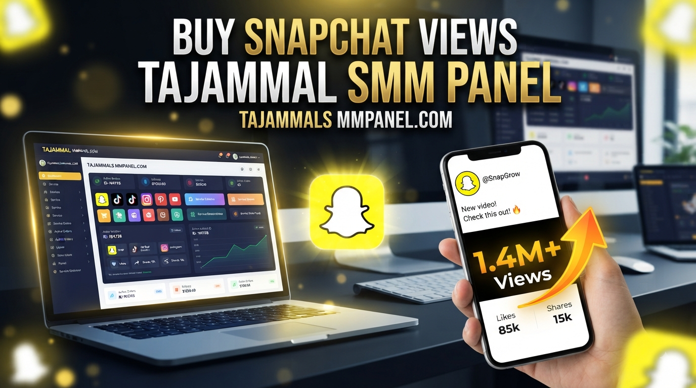 Buy Snapchat Views | TAJAMMAL SMM PANEL for Growth